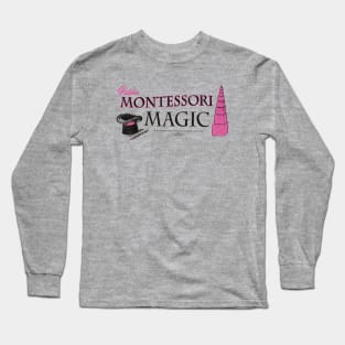 Public Montessori Magic • Pink Tower Material Long Sleeve T-Shirt